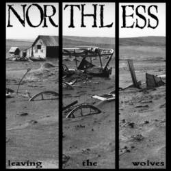Northless : Leaving the Wolves